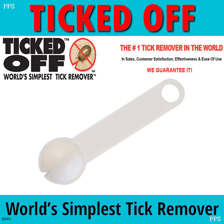 Ticked OFF! World's Simplest Tick Remover - Protective Pet Solutions